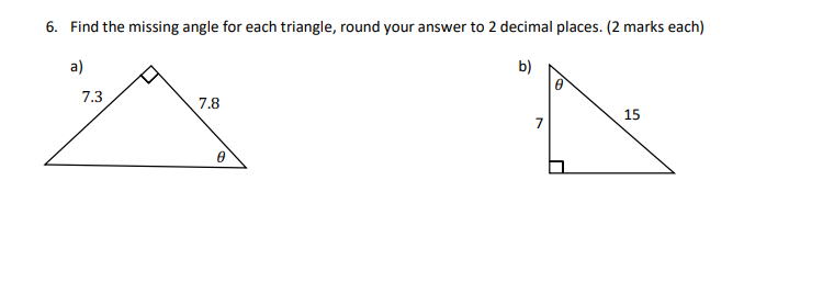 6. Find the missing angle for each triangle,