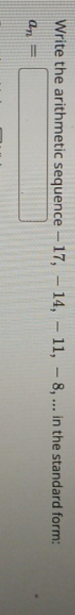 help me please? Write the arithmetic sequence -