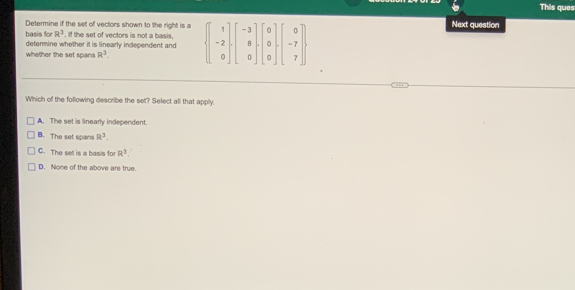 This ques Next question Determine if the set of
