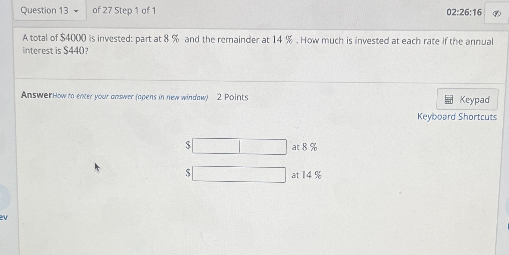 Question 13 - of 27 Step 1 of 1 02:26:16 A total