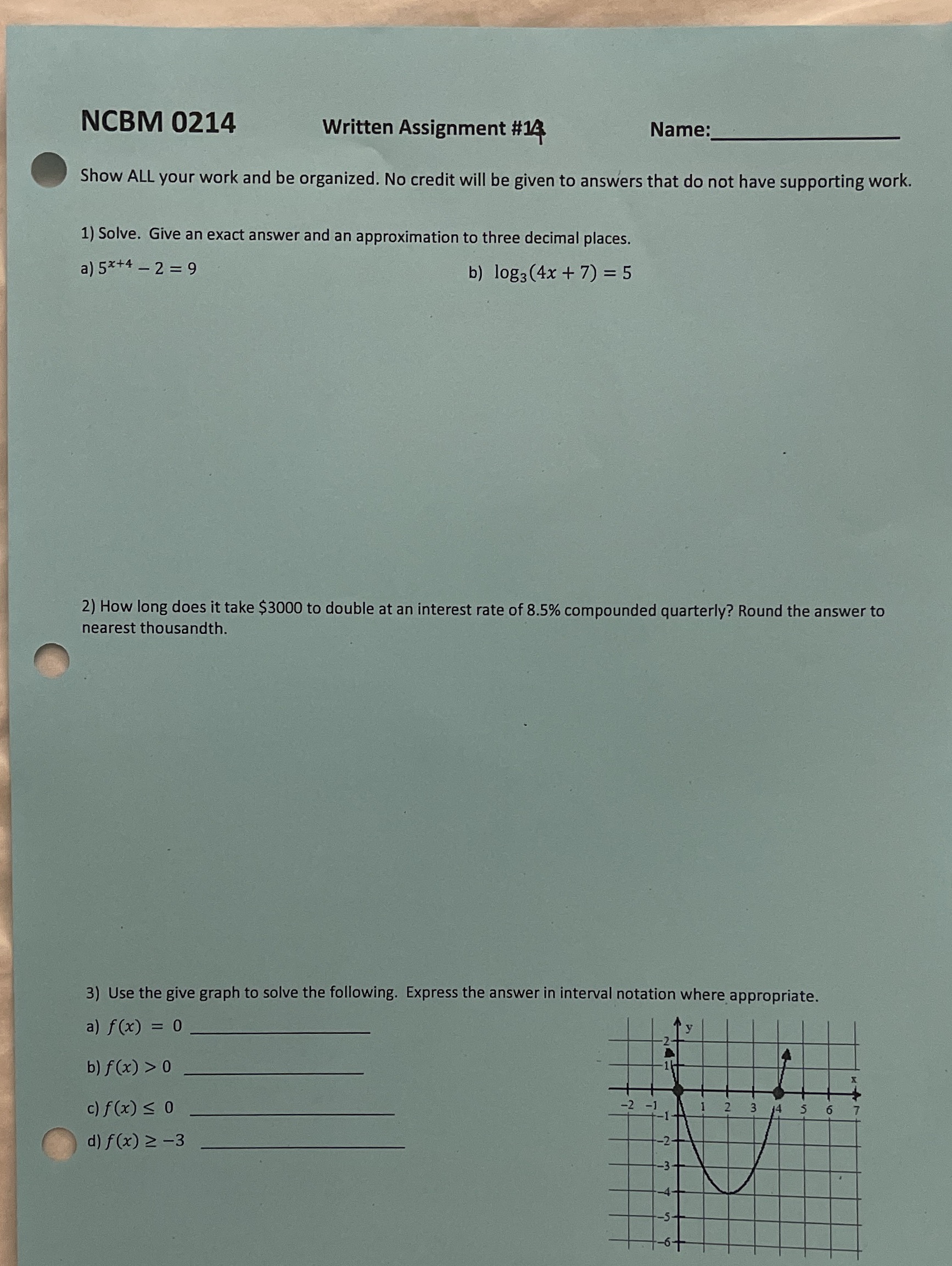 Show work NCBM 0214 Written Assignment #14 Name: