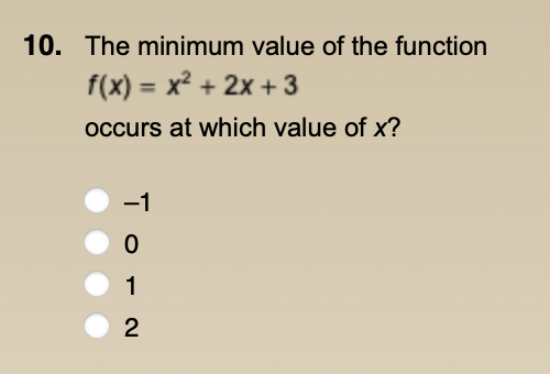 10. The minimum value of the function f(x) = x2 +