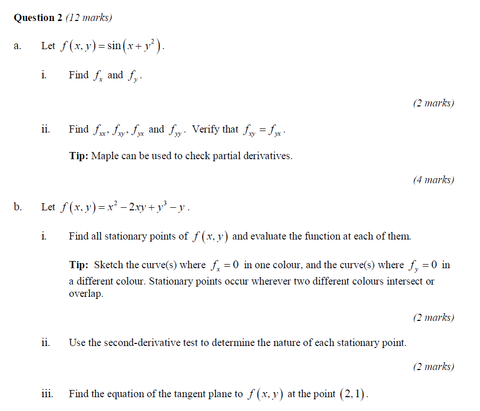 Question 2 (i 2 marks) a. Let f(x,y) = si(x 122).