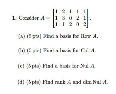 answer in detail 1 21 1 1 1. Consider A = 1 3 0 2