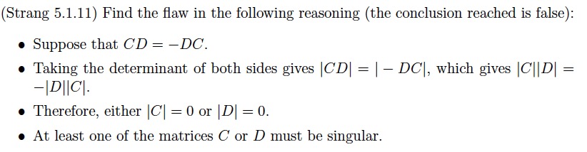 (Strang 5.1.11) Find the flaw in the following