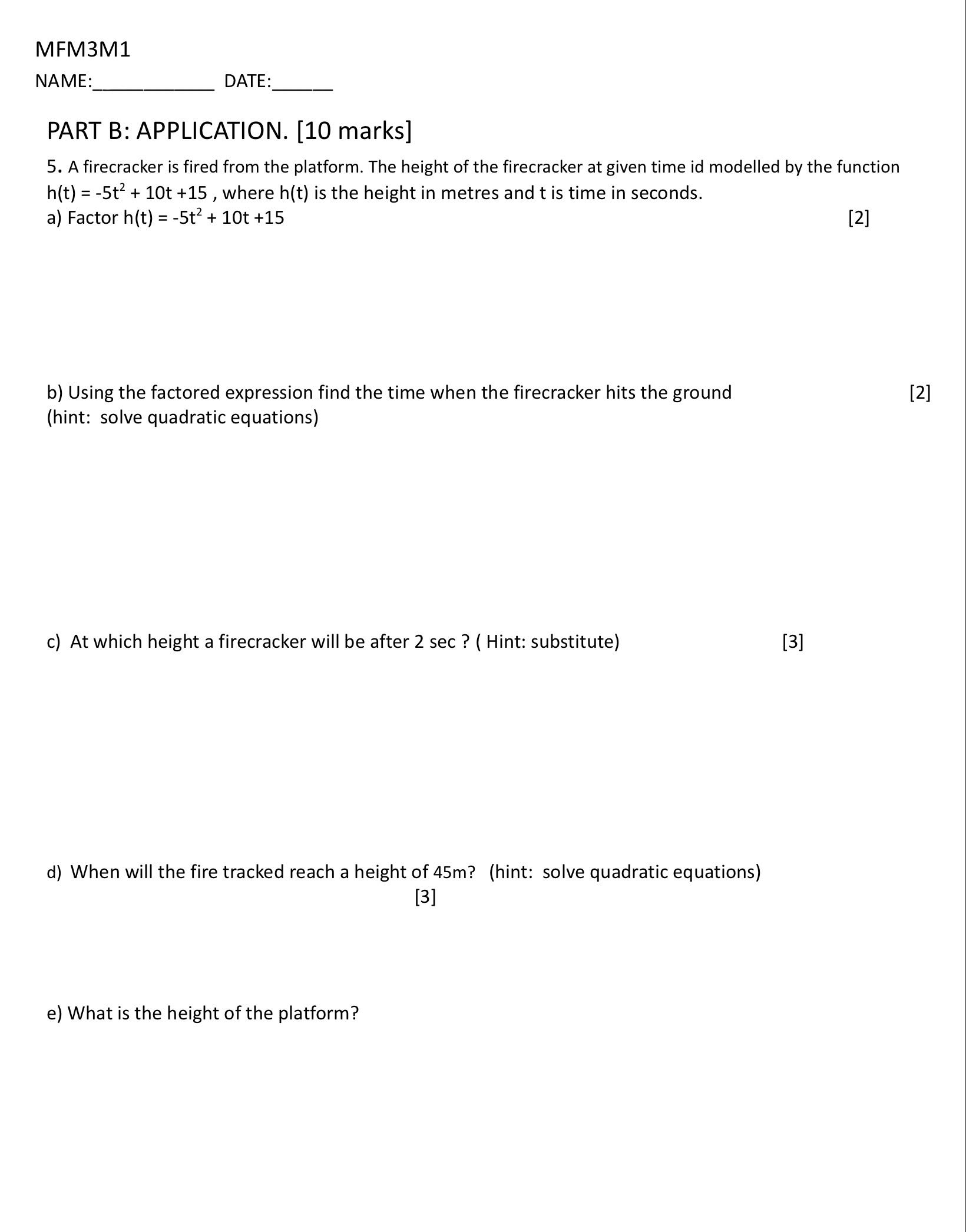 MFM3M1 NAME: DATE: PART B: APPLICATION. [10