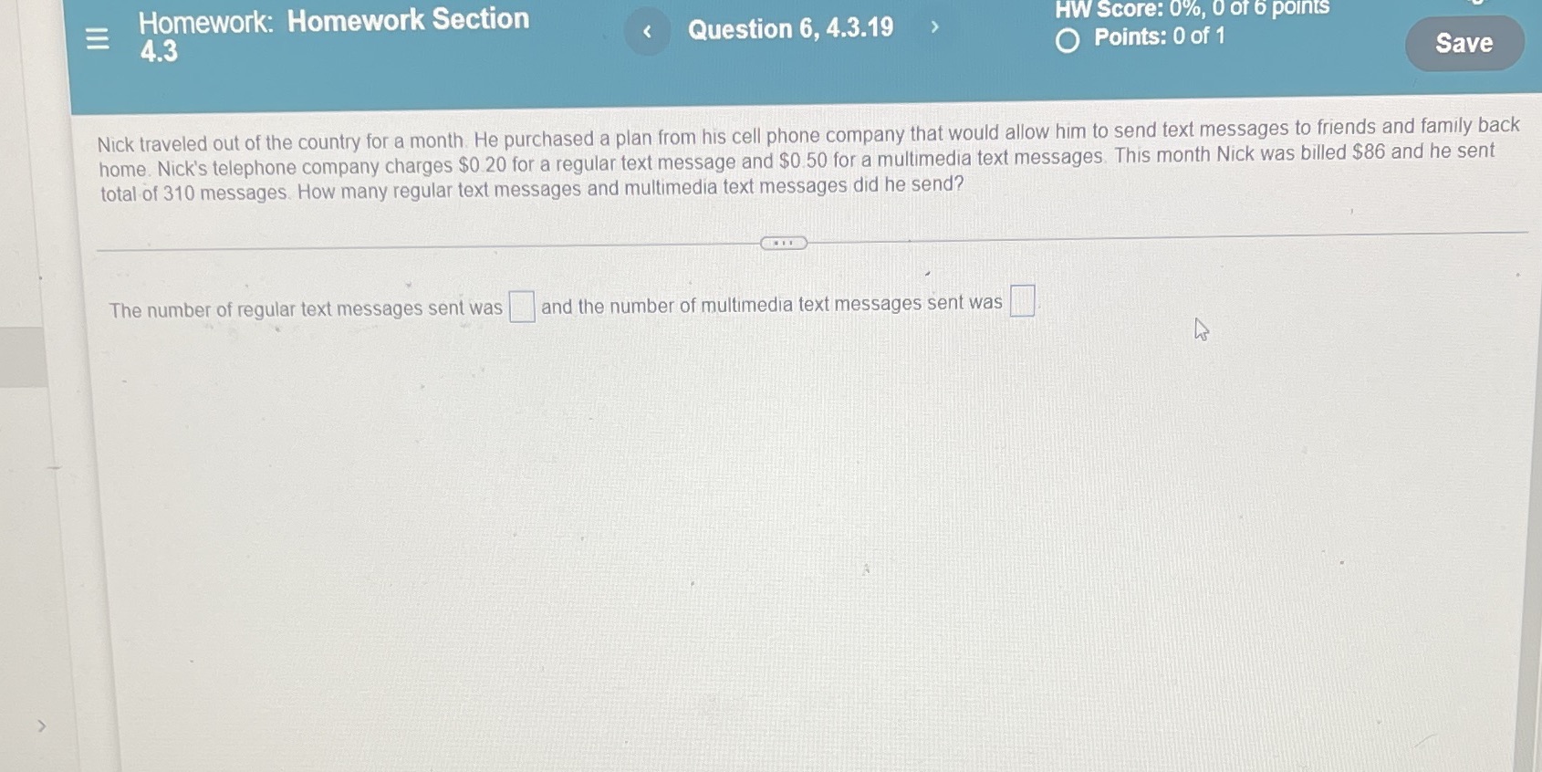 E Homework: Homework Section HW Score: 0%, 0 of 6