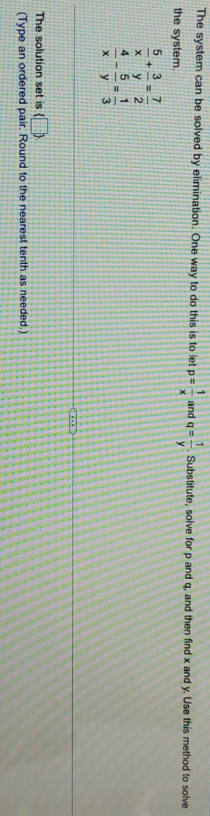 Question 8 The system can be solved by