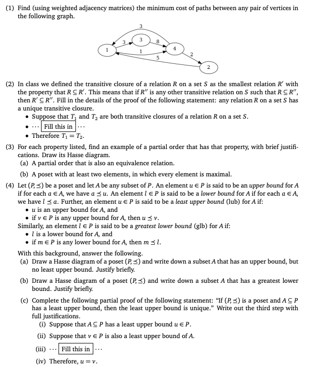 (1) Find (using weighted adjacenty matrices) the