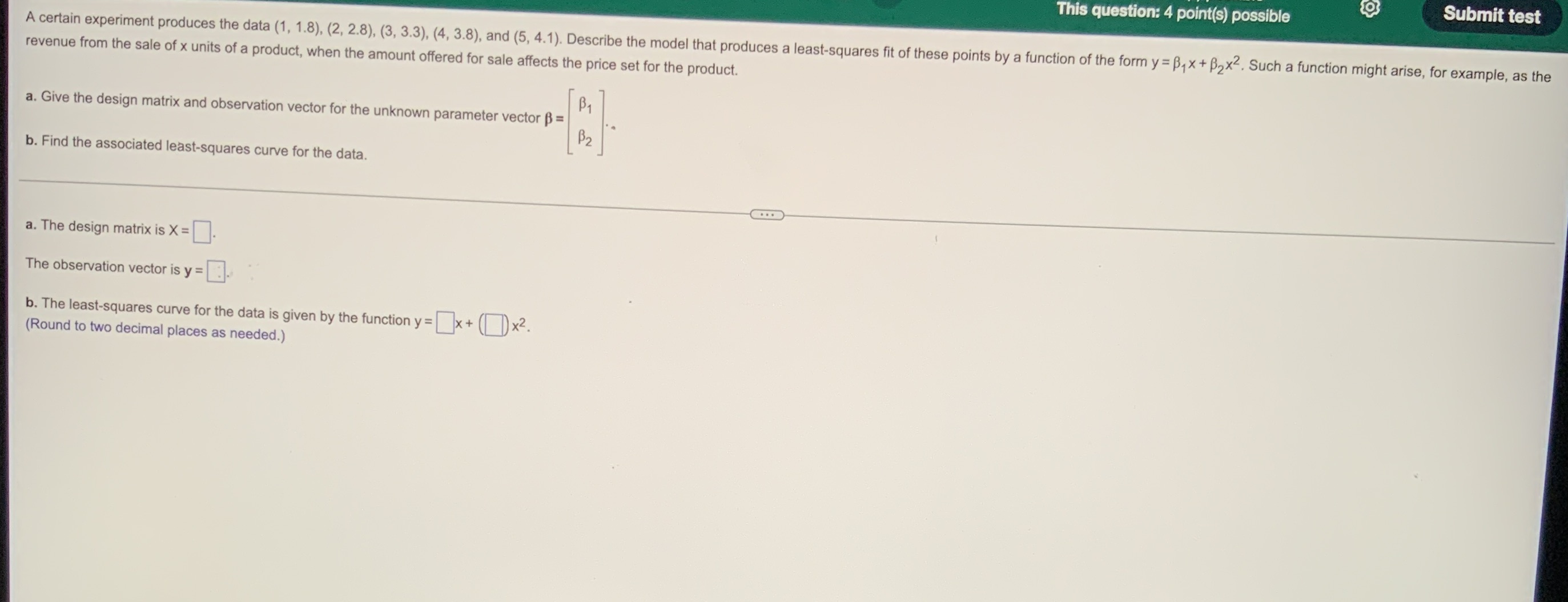 This question: 4 point(s) possible Submit test A