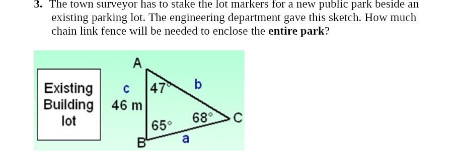 3. The town surveyor has to stake the lot markers