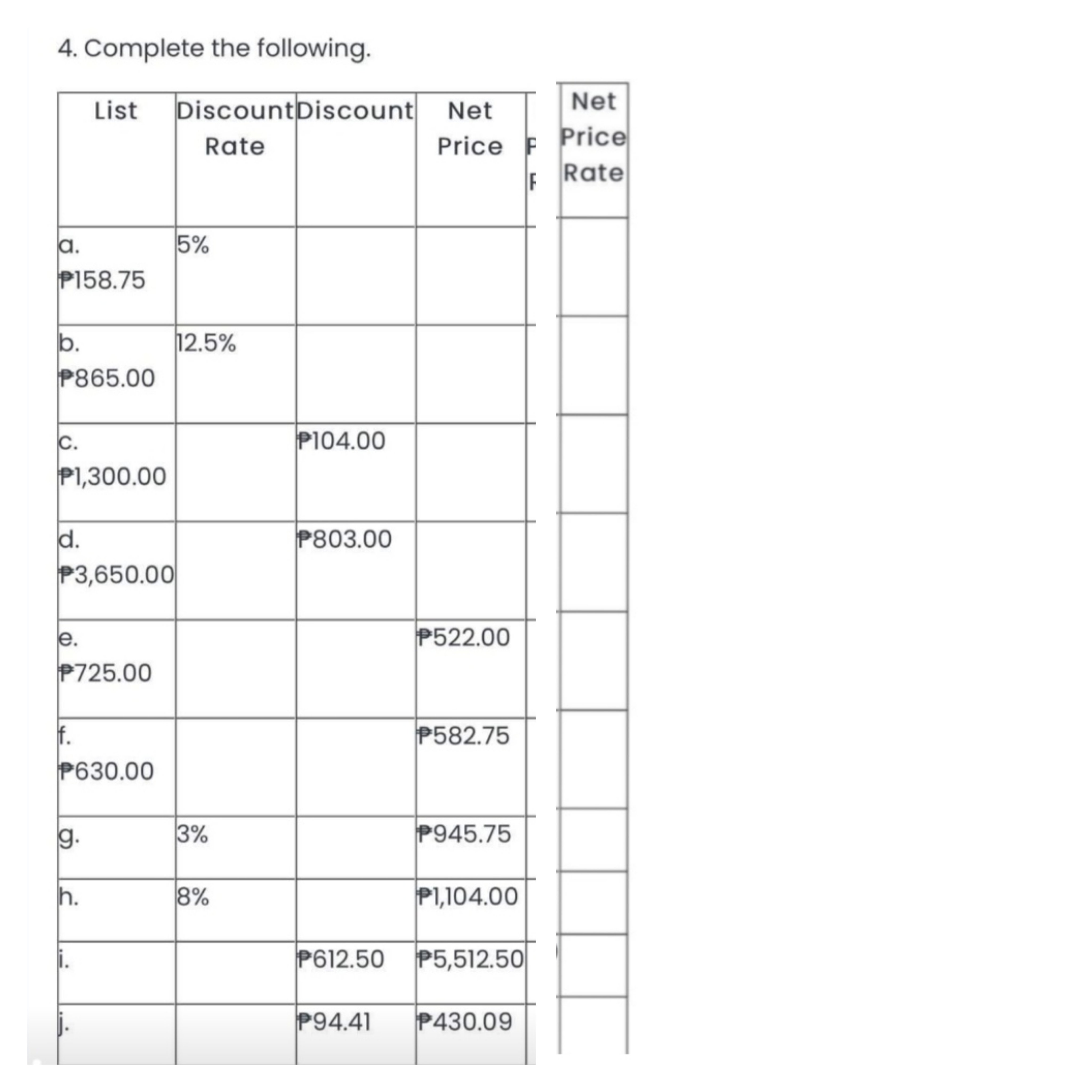 4. Complete the following. List DiscountDiscount