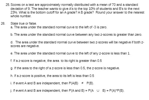 25.Scores on a test are approximately normally