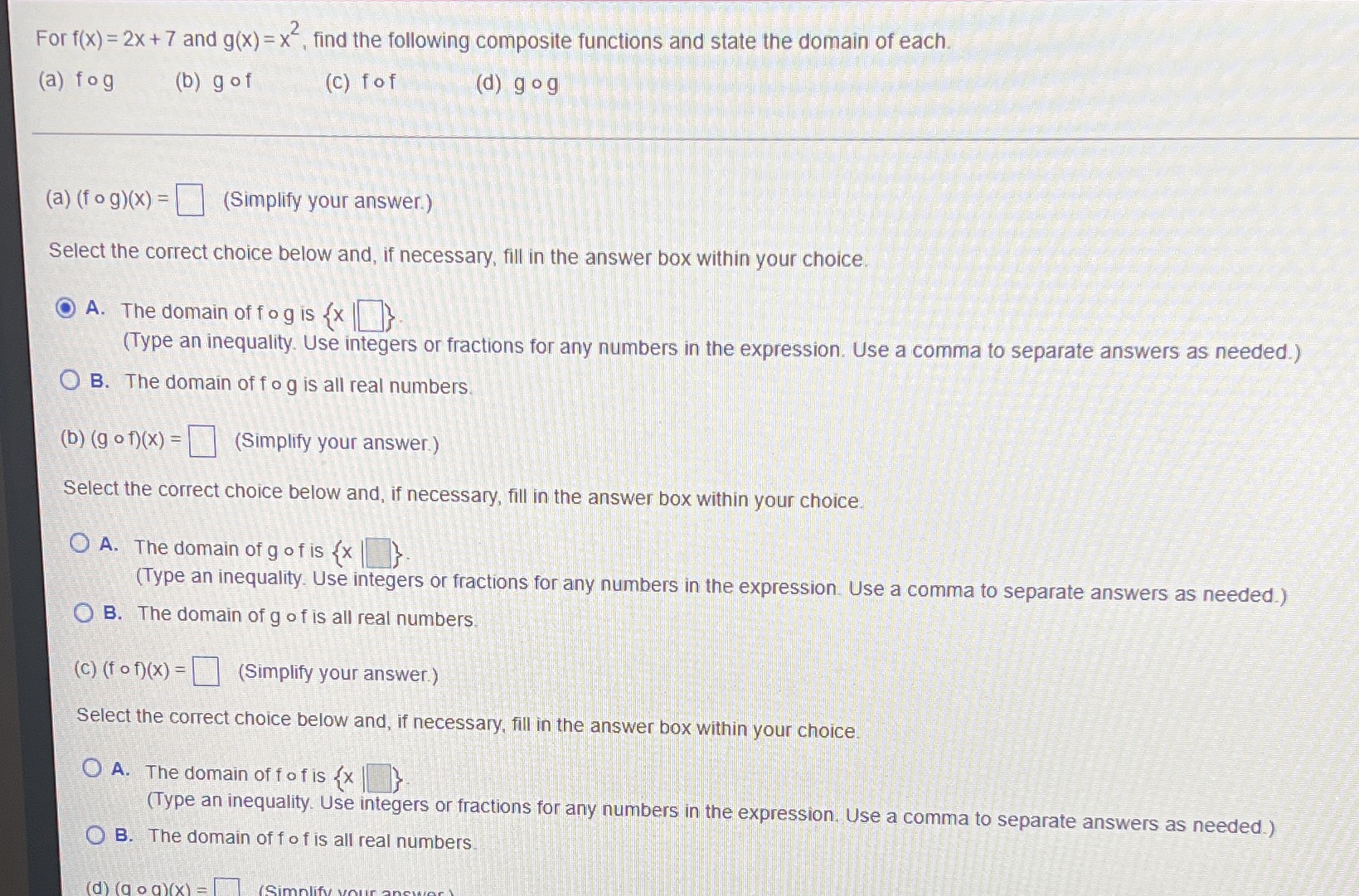 (D) (gog)(x) and domain For f(x) = 2x + 7 and