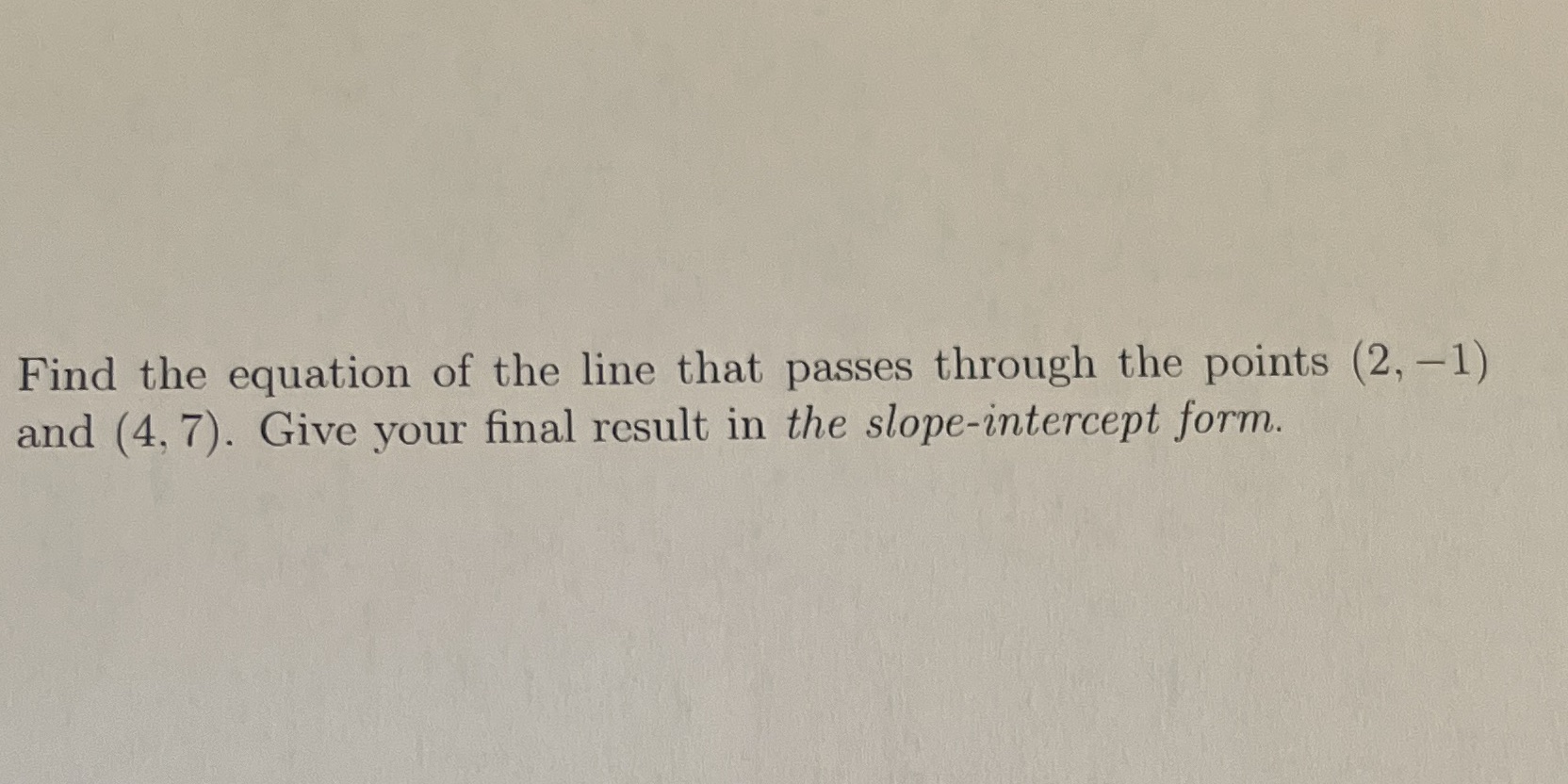 Show work please Find the equation of the line