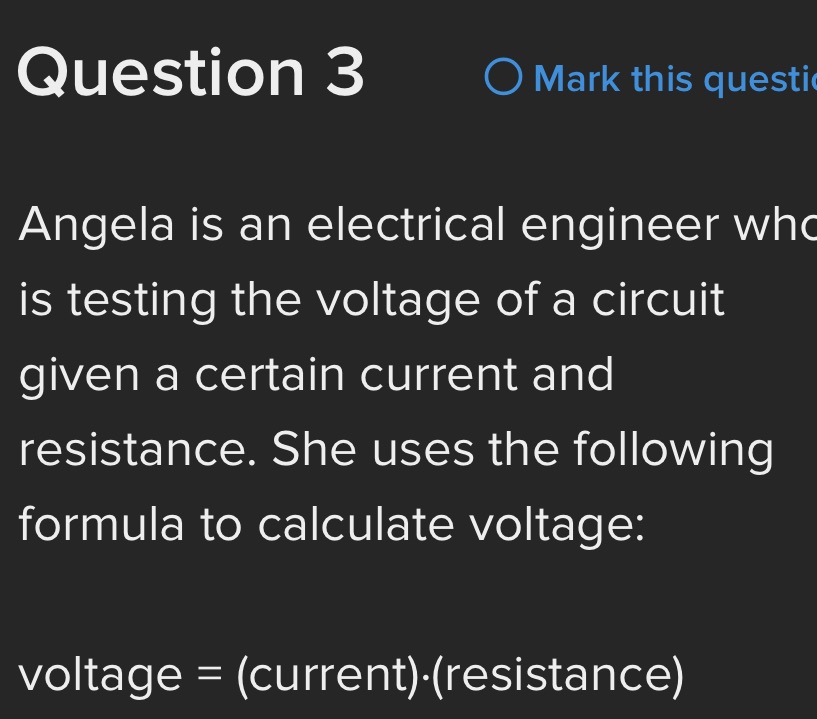 Angela is an electrical engineer who is testing