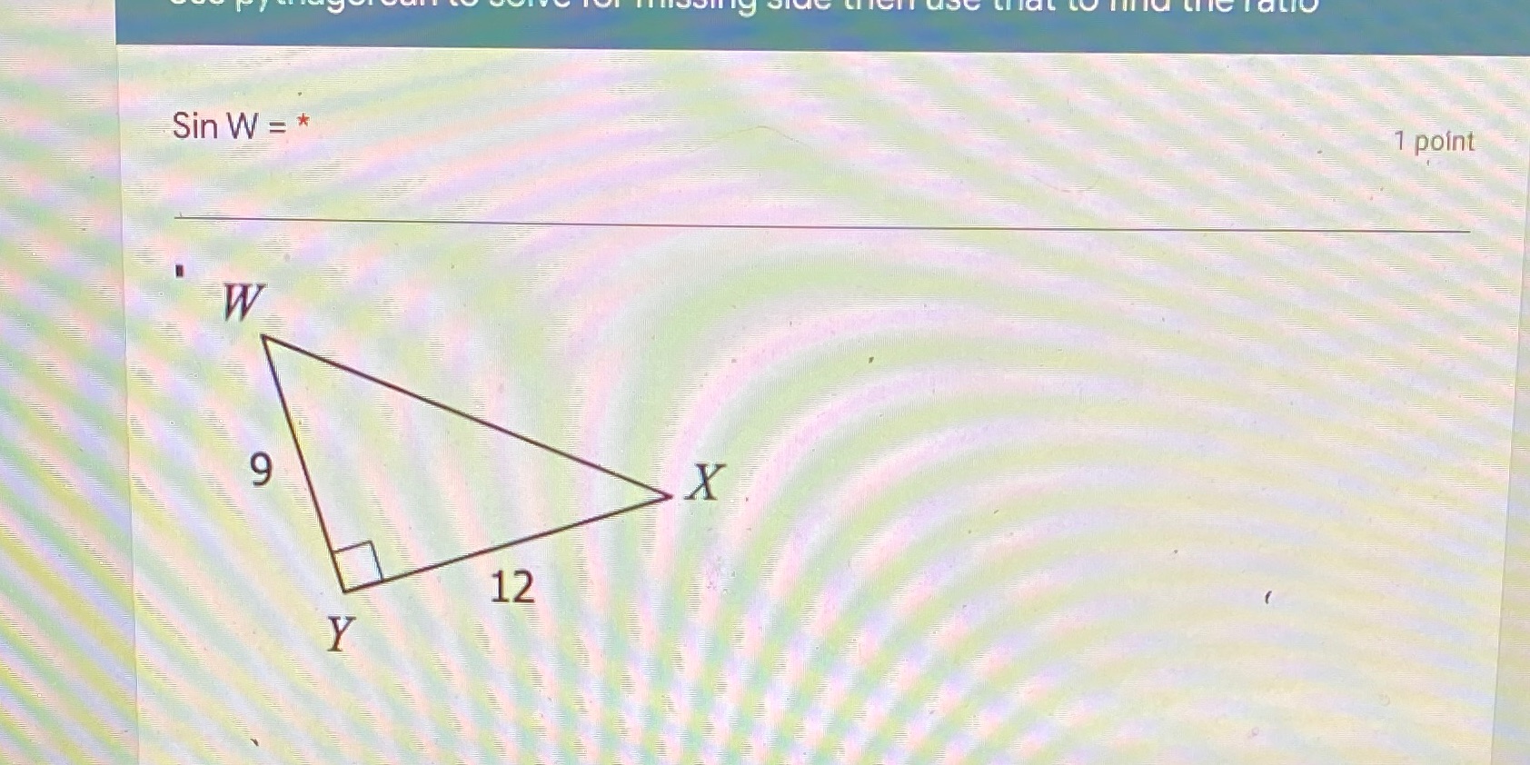 Use pythagorean to solve for missing side then