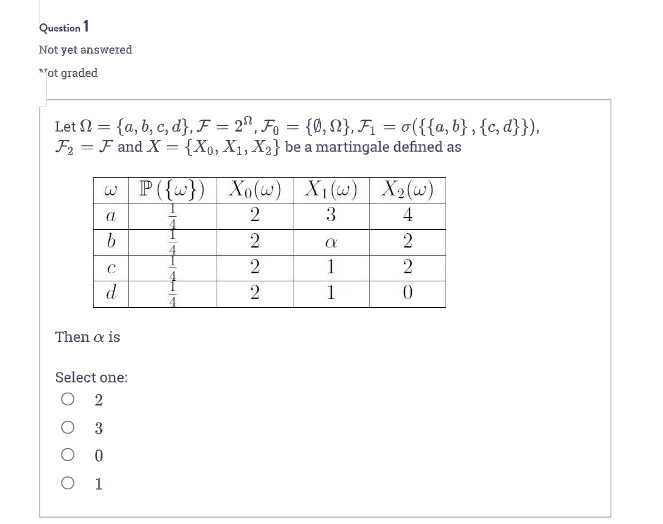 Question 1 Not yet answered Not graded Let ! =