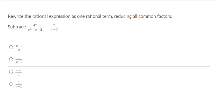 Rewrite the rational expression as one rational