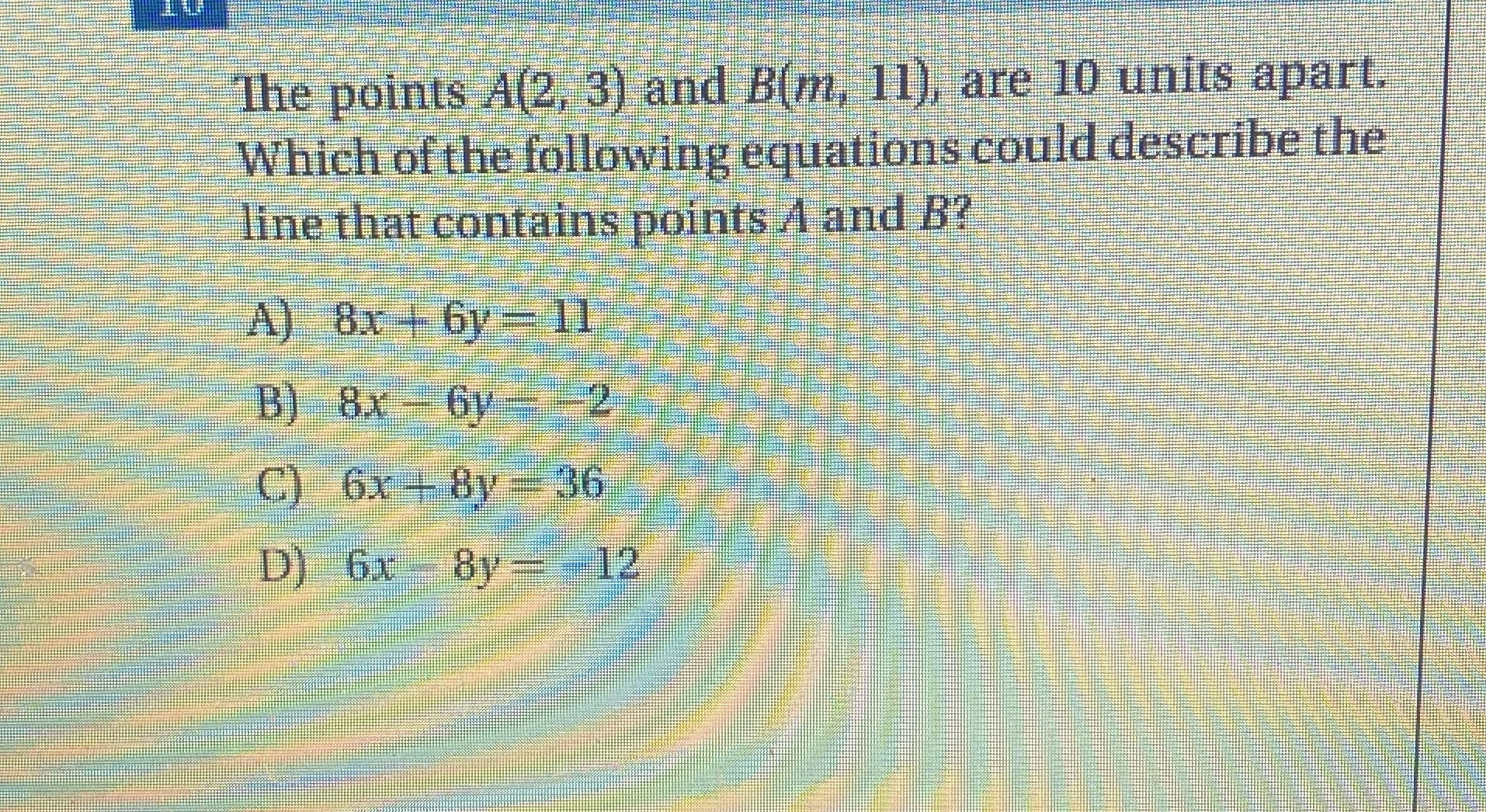 The points A(2, 3) and B(m, 11), are 10 units