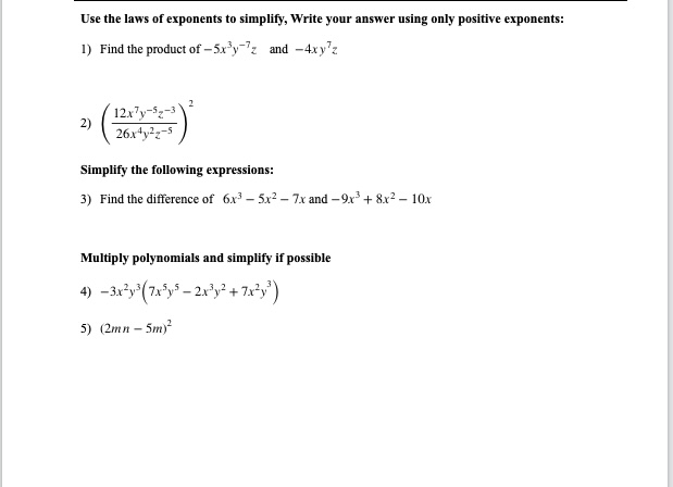 Use the laws of exponents to simplify, Write your