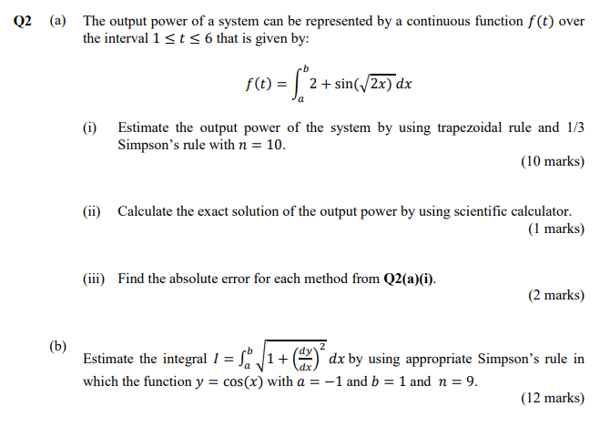 By using simpson's rule 92 (a) (11} The output