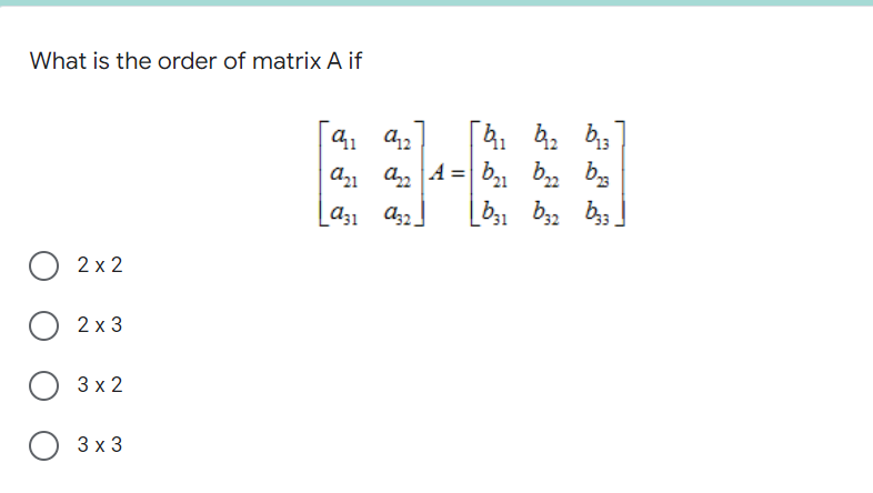 ADVANCED MATHEDMATICS What is the ordEr of matrix