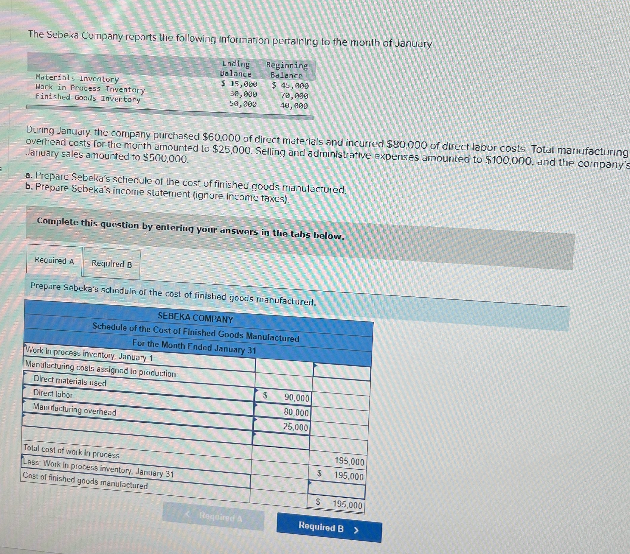 Help The Sebeka Company reports the following