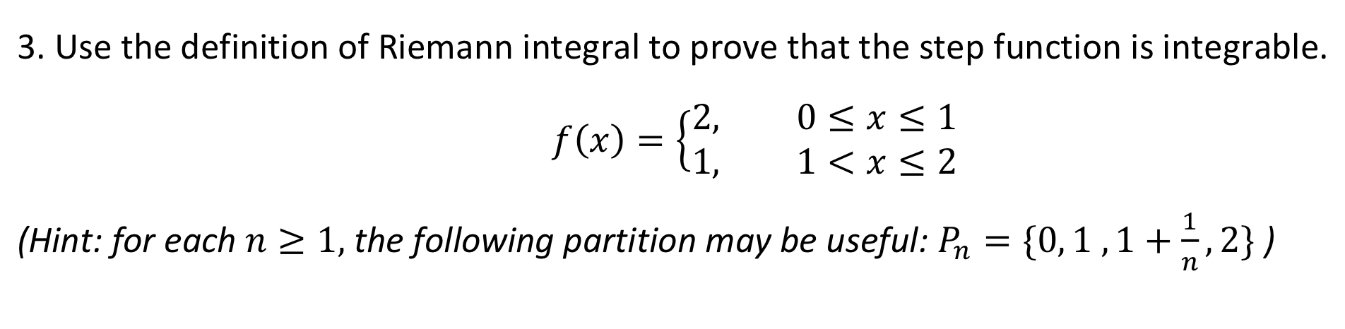 3. Use the definition of Riemann integral to
