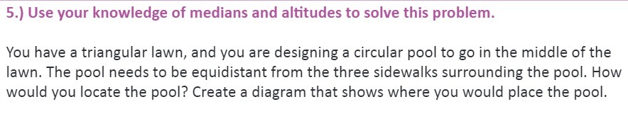 5.] Use your knowledge of medians and altitudes