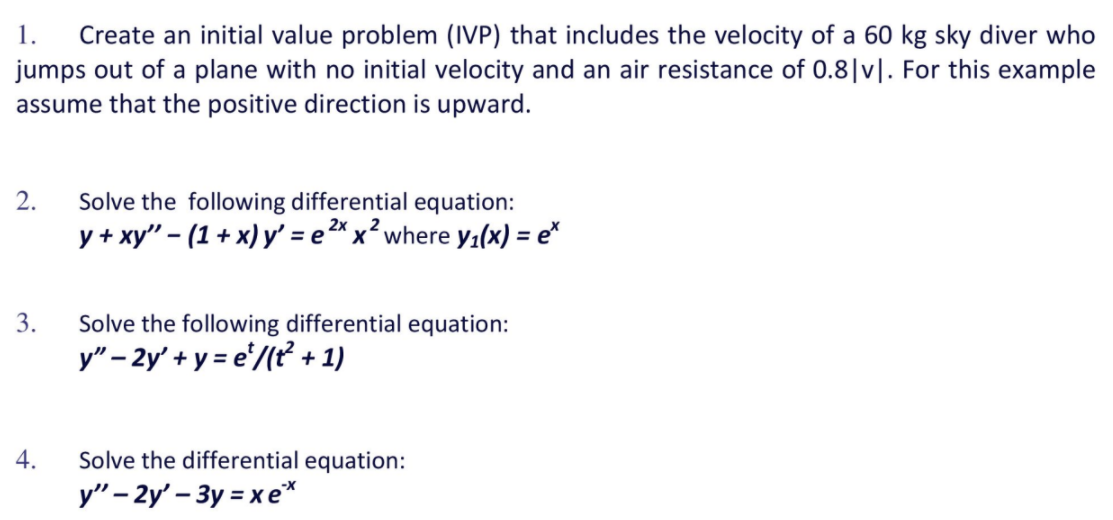 1. Create an initial value problem (IVP) that
