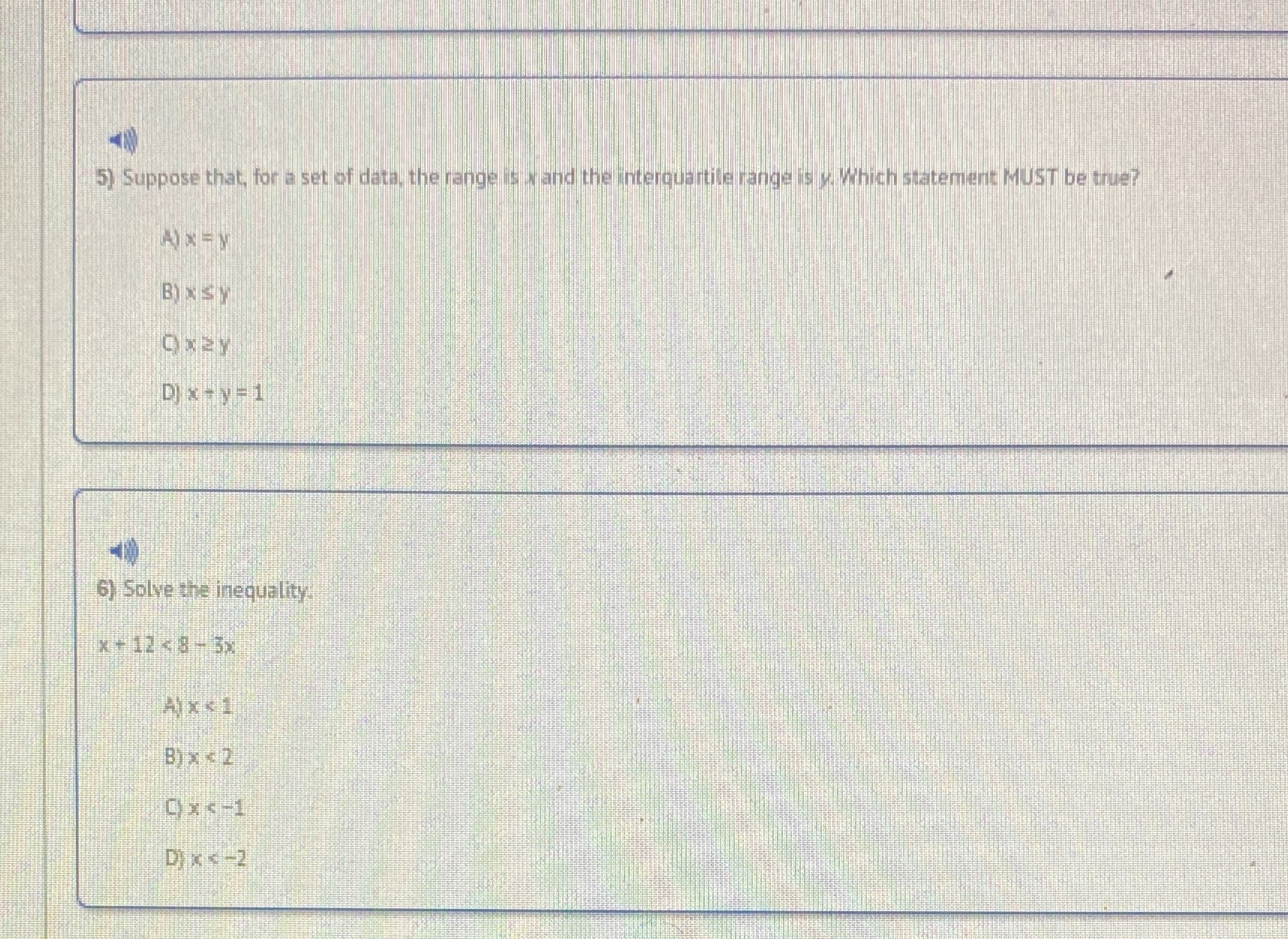 5) Suppose that, for a set of data, the range is