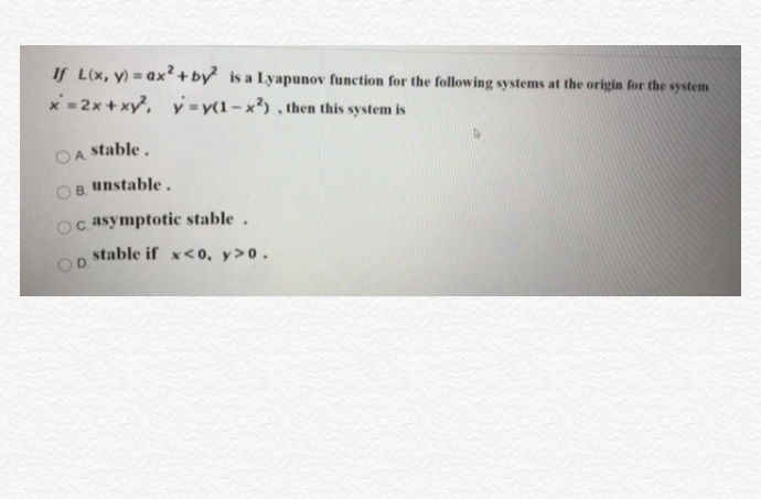 Dynamical system If L(x, v) = ax? + by is a