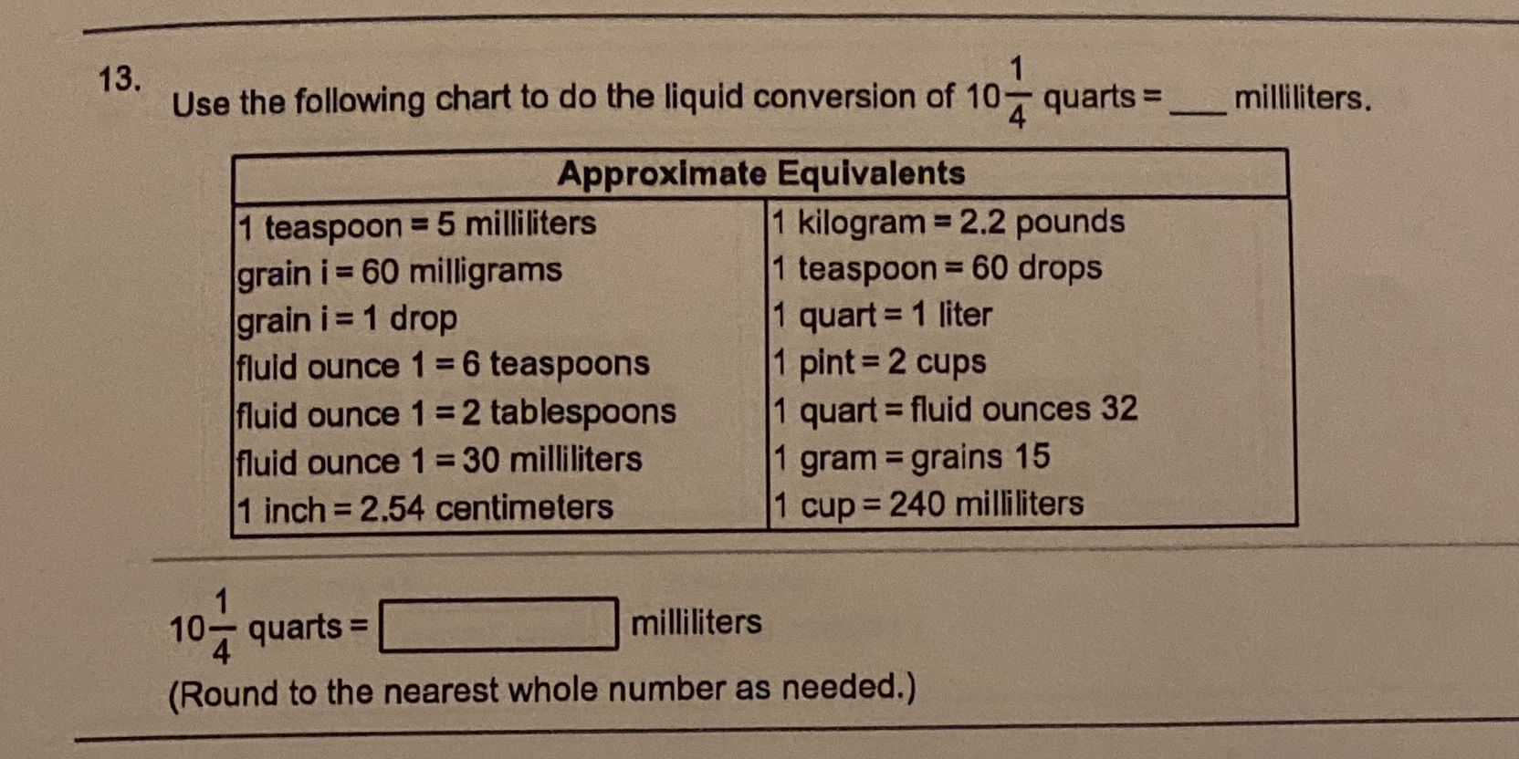 13. Use the following chart to do the liquid