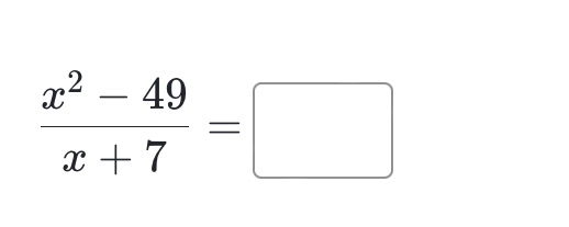 Divide the polynomials.Your answer should be a