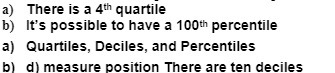 a) There is a 4th quartile b) It's possible