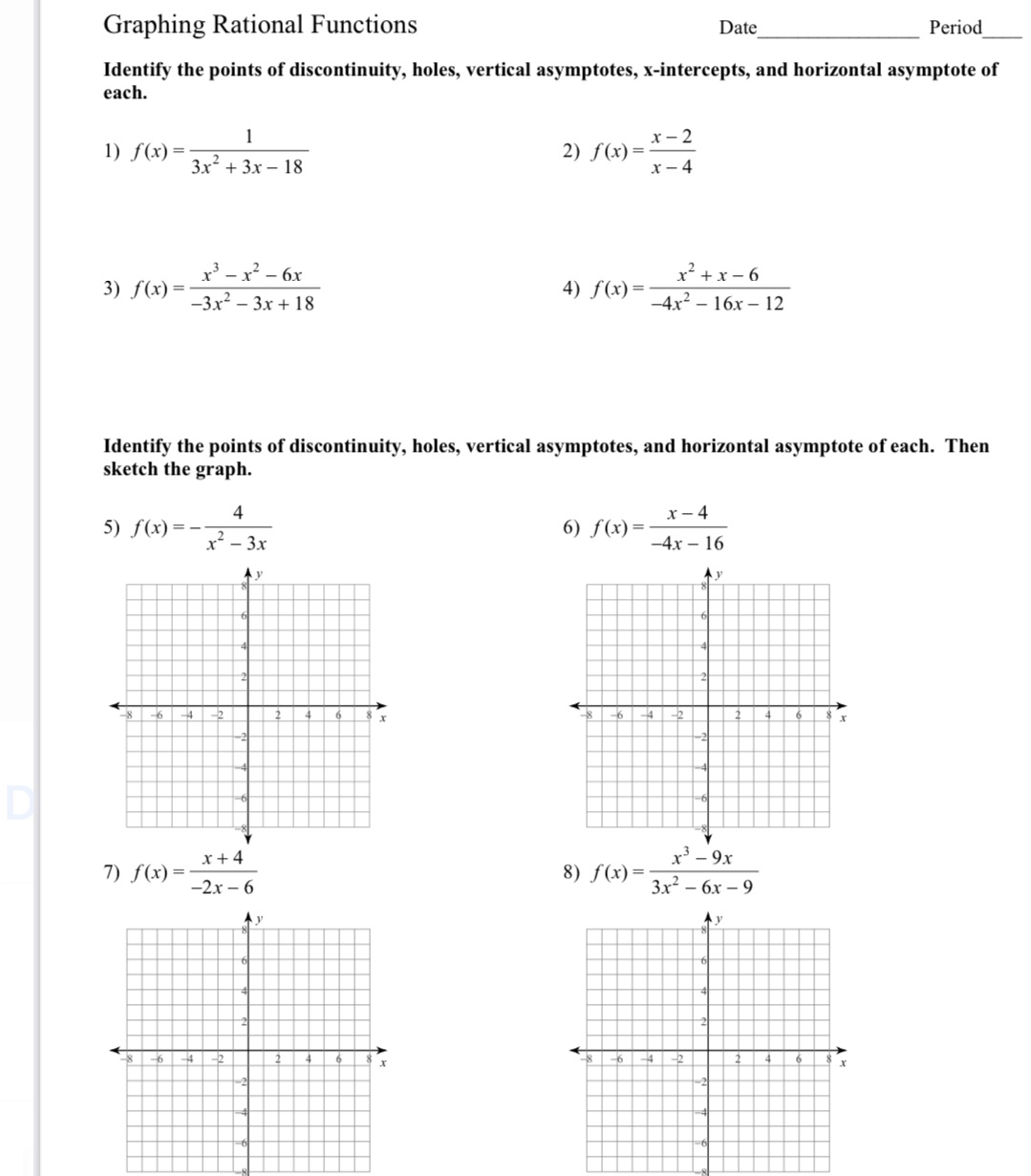 Show work Graphing Rational Functions Date Period