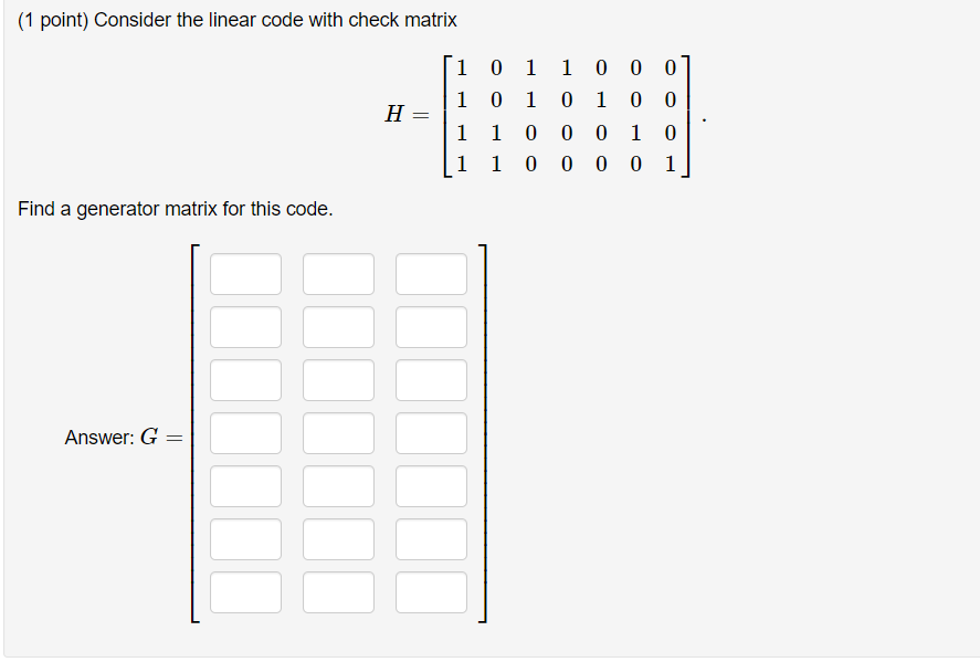 Question: Consider the linear code with check
