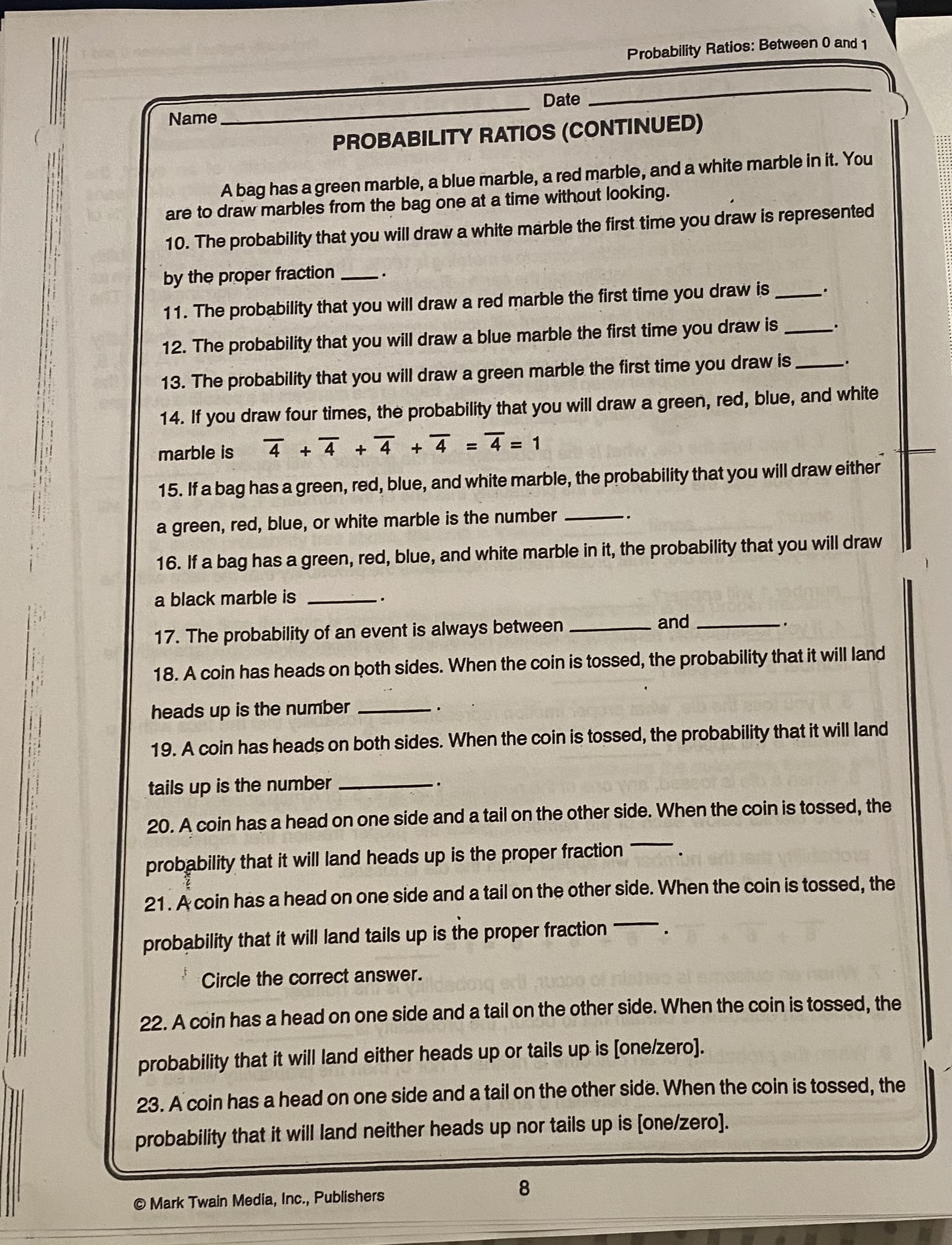 Probability Ratios: Between 0 and 1 Name Date