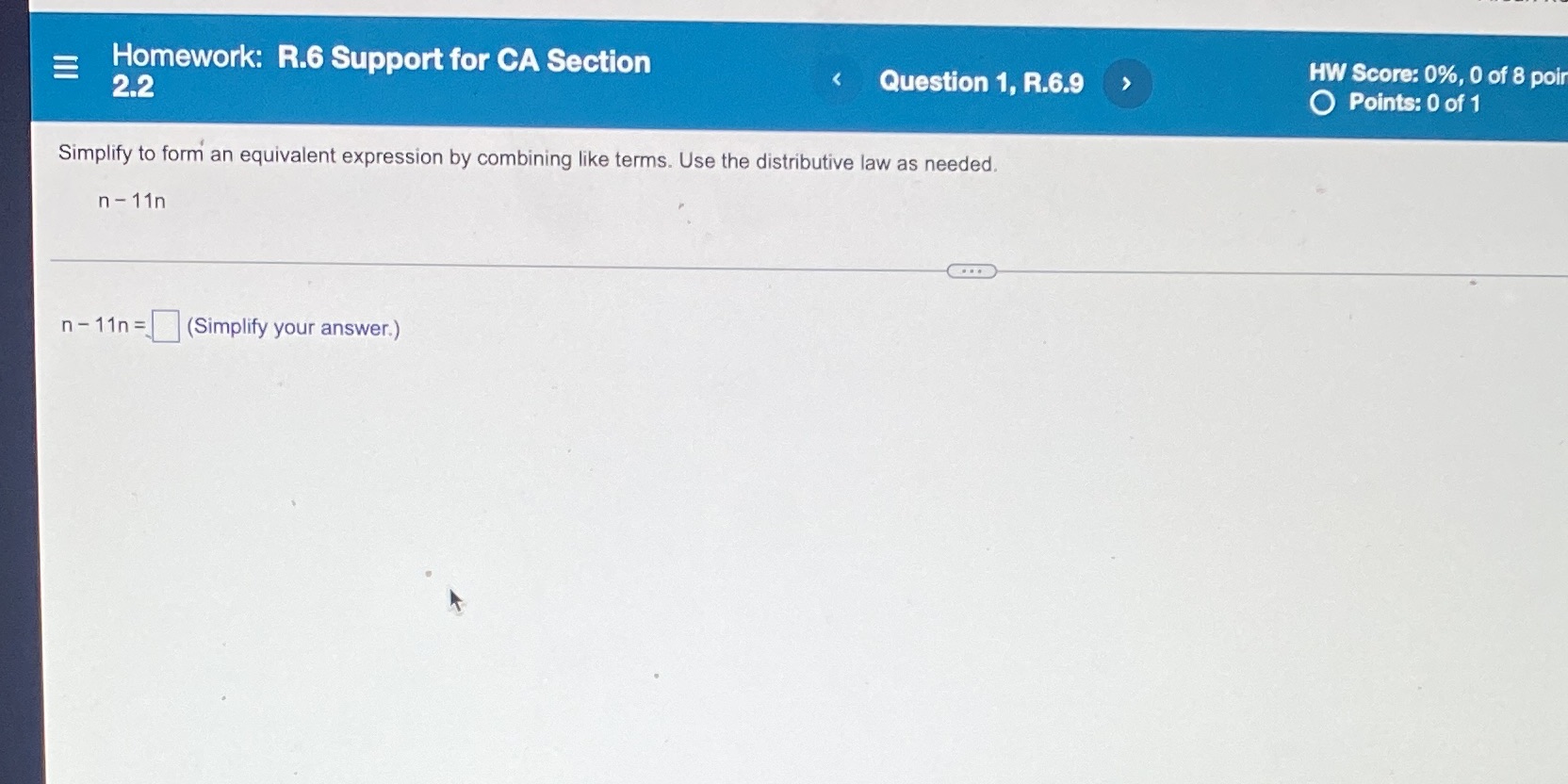 Homework: R.6 Support for CA Section HW Score: