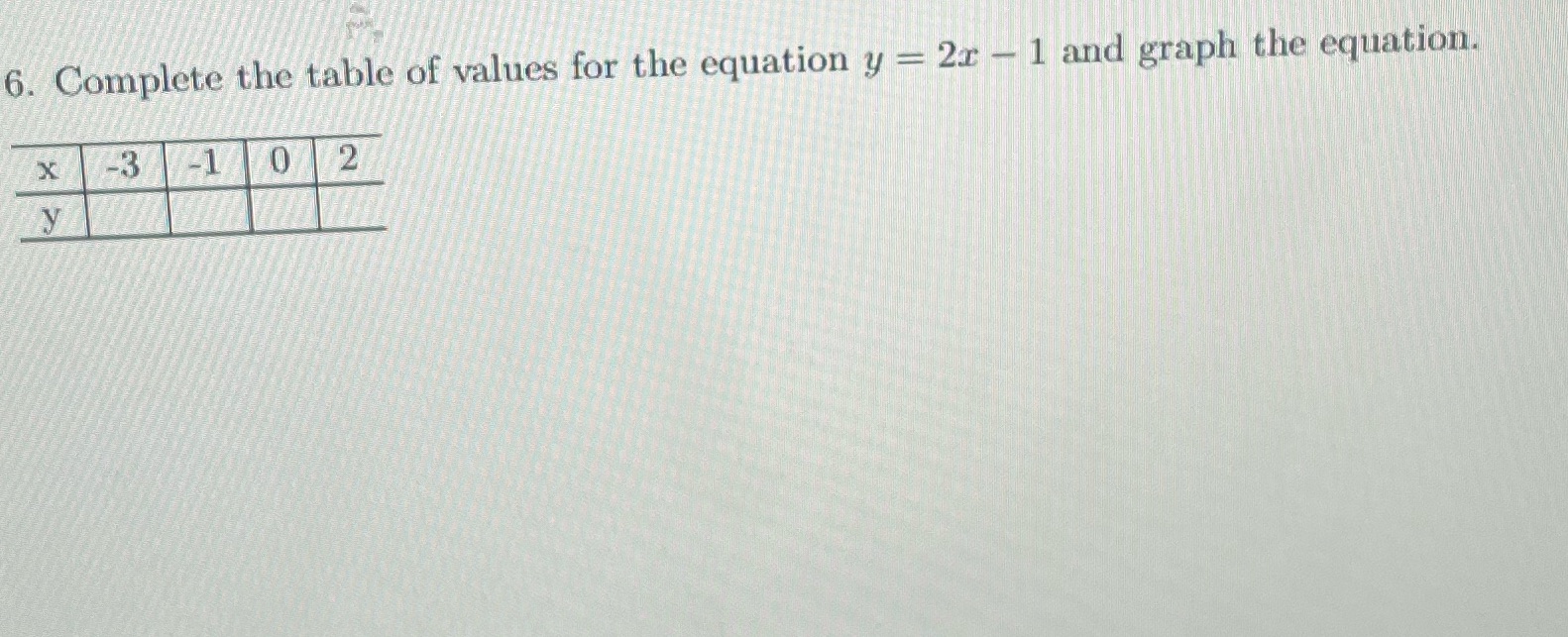 complete to table of values for the equation