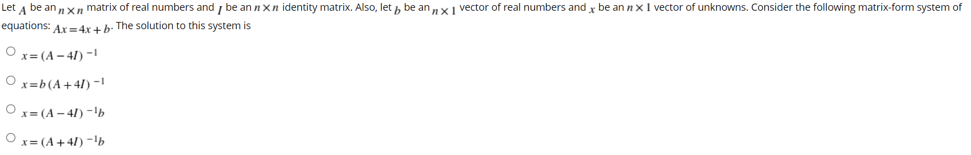 Let A be an H Xi! matrix of real numbers and I he