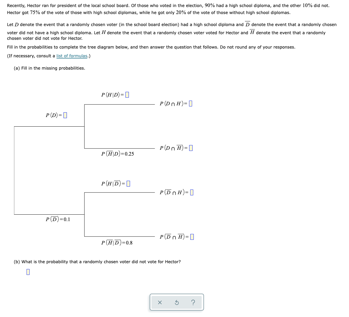 Recently, Hector ran for president of the local