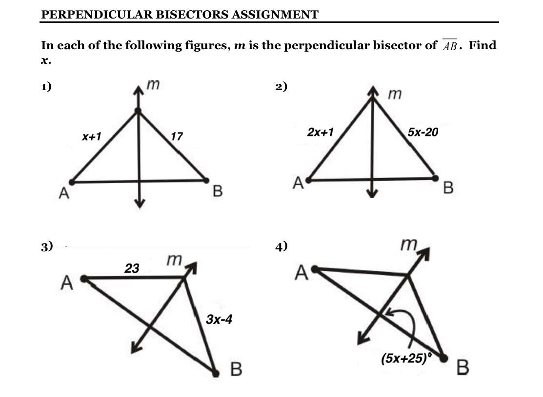 PERPENDICULAR BISECTORS ASSIGNMENT In each of the