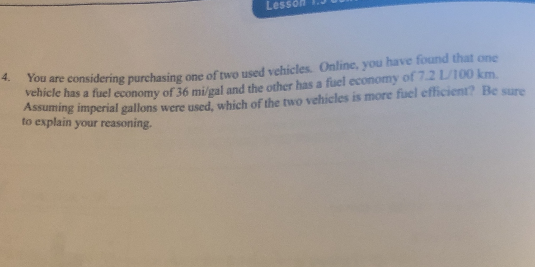 Lesson I. 4. You are considering purchasing one