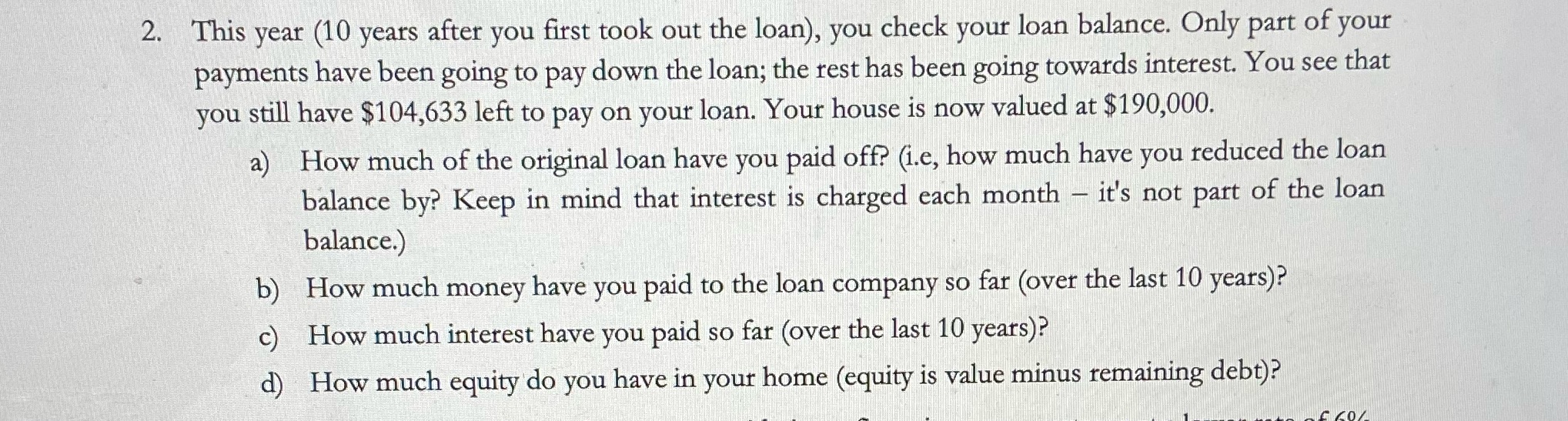 2. This year (10 years after you first took out
