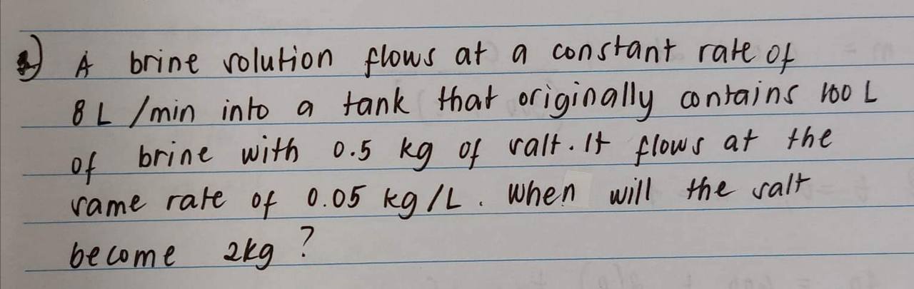 Answer the following: A brine solution flows at a