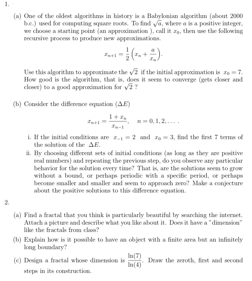 1. (a) One of the oldest algorithms in history is