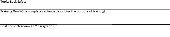 Topic: Back Safety Training Goal (One complete