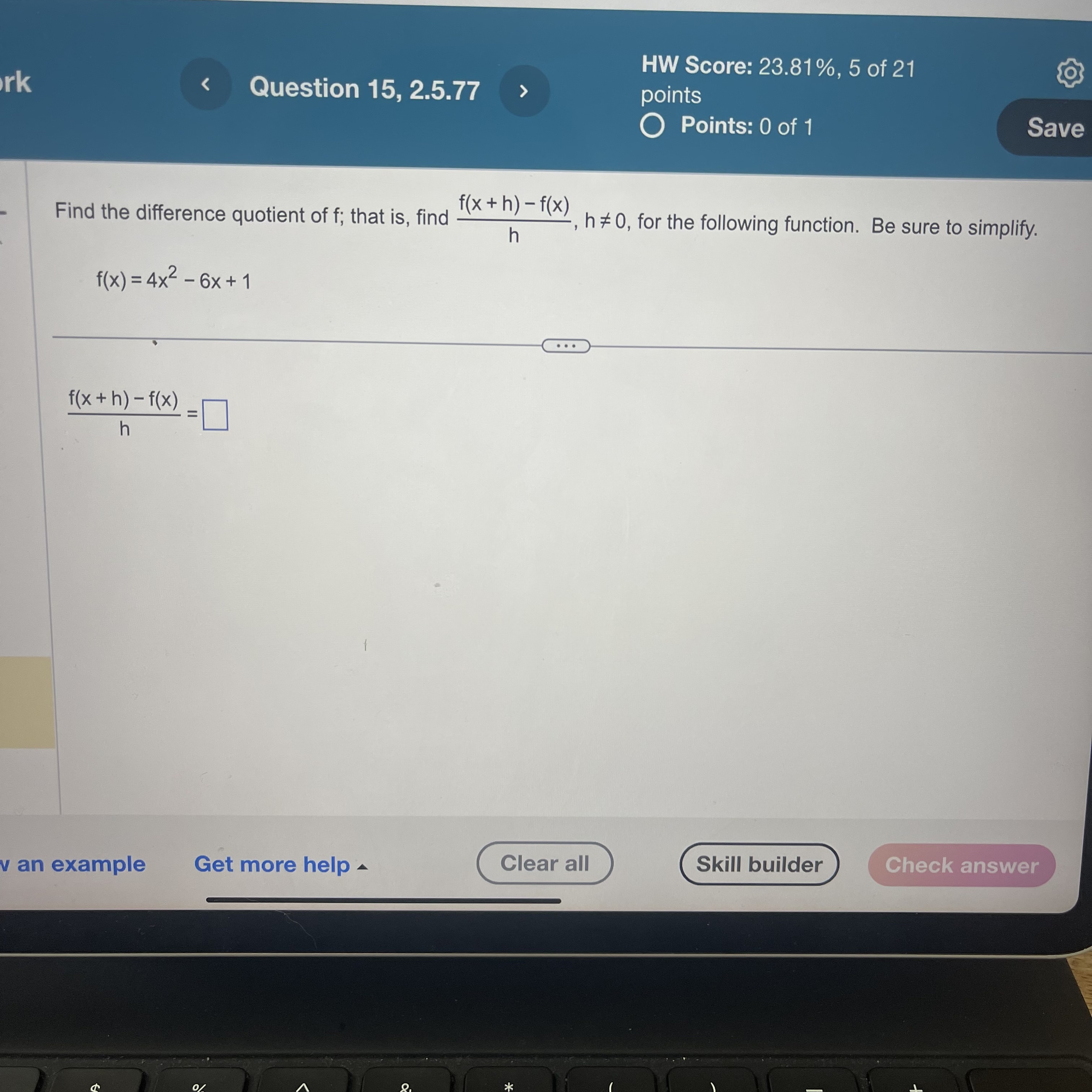 HW Score: 23.81%, 5 of 21 rk < Question 15,